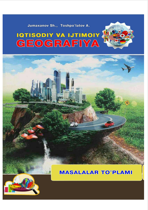 Iqtisodiy va Ijtimoiy geografiya - masalalar to'plami