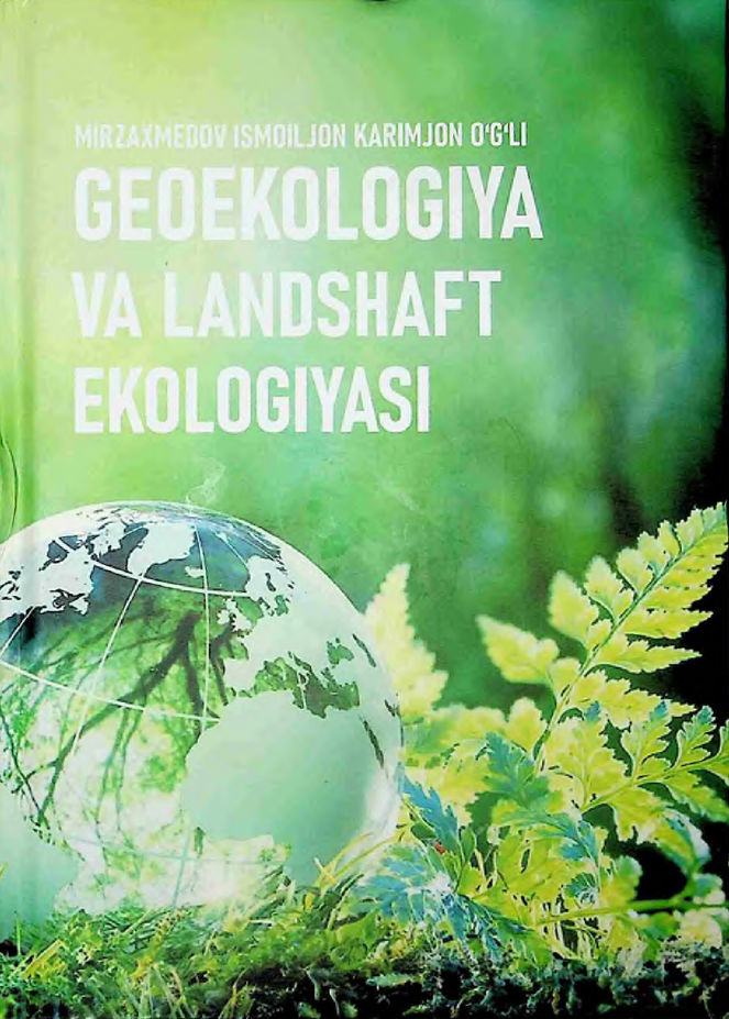 Geoekologiya va landshaft ekologiyasi