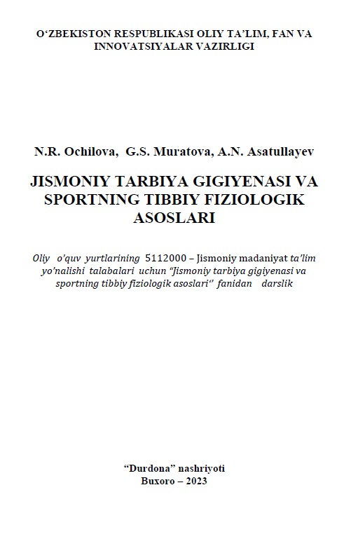 Jismoniy tarbiya gigiyenasi va sportning tibbiy fiziologik asoslari