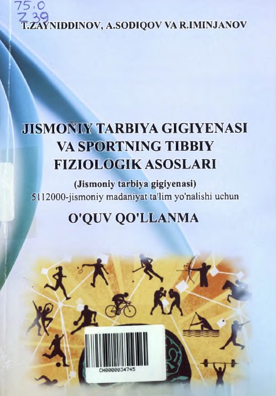 Jismoniy tarbiya gigiyenasi va sportning tibbiy fiziologig asoslari