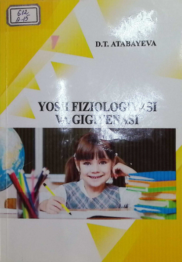 Yosh fiziologiyasi va gigiyenasi