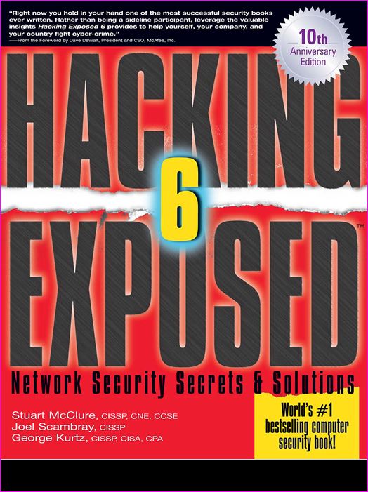Hacking Exposed 6 Network Security Secrets & Solutions