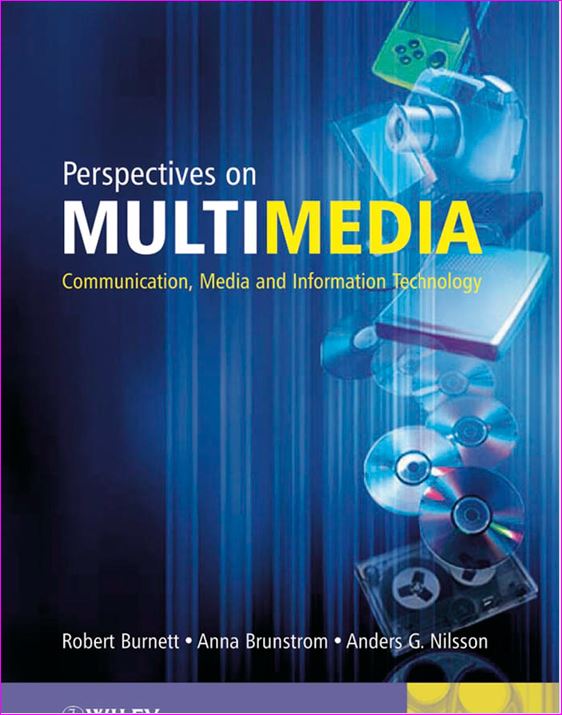 Perspectives on Multimedia Communication, Media and Information Technology