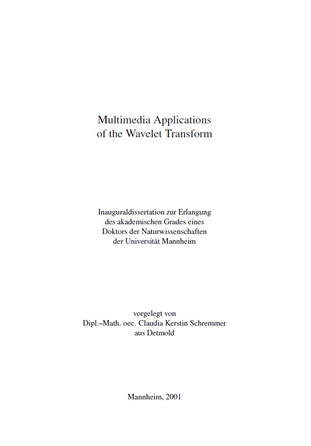 Multimedia Applications of the Wavelet Transform