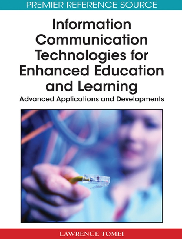 Information Communication Technologies for Enhanced Education and Learning