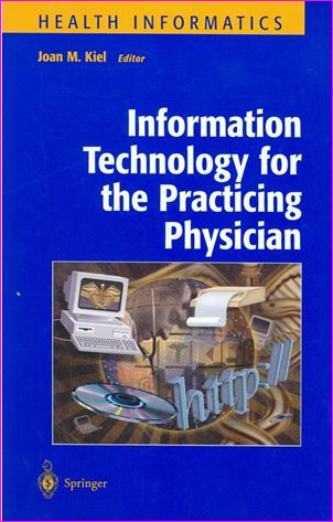 Information Technology for the Practicing Physician
