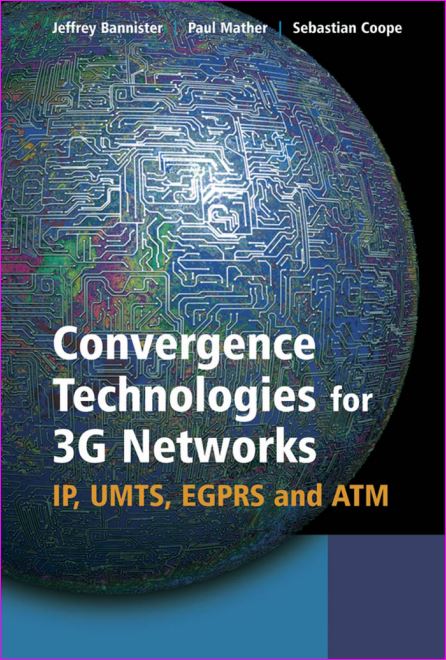 Convergence Technologies for 3G Networks
