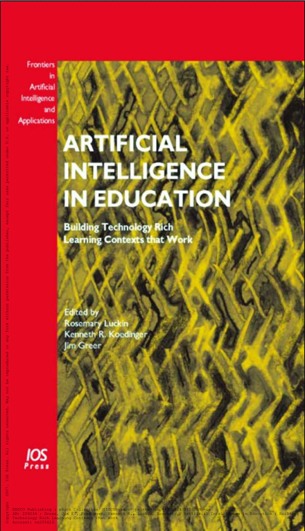 Artificial Intelligence in Education Building Technology Rich Learning Contexts That Work