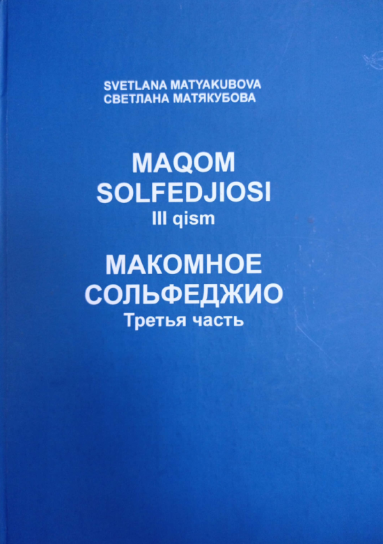 Maqom Solfedjiosi III qism