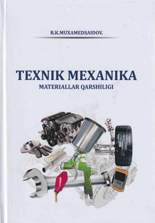 Texnik mexanika (Materiallar qarshiligi)