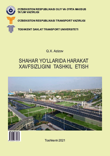 Shahar yo`llarida harakat xavfsizligini tashkil etish
