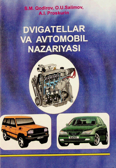 Dvigatellar va avtomobil nazariyasi