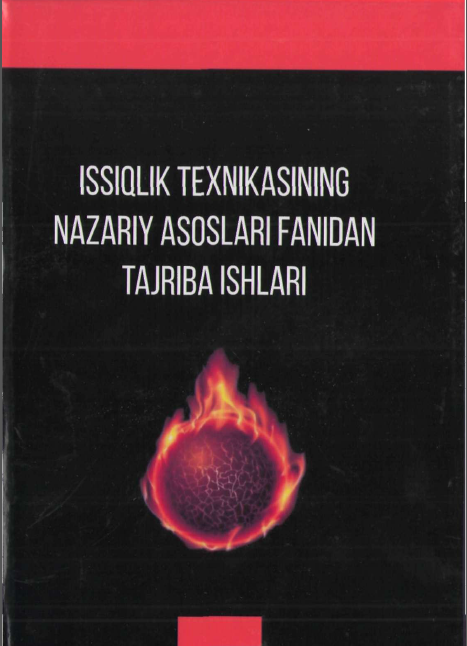 Issiqlik texnikasining nazariy asoslari fanidan tajriba ishlari