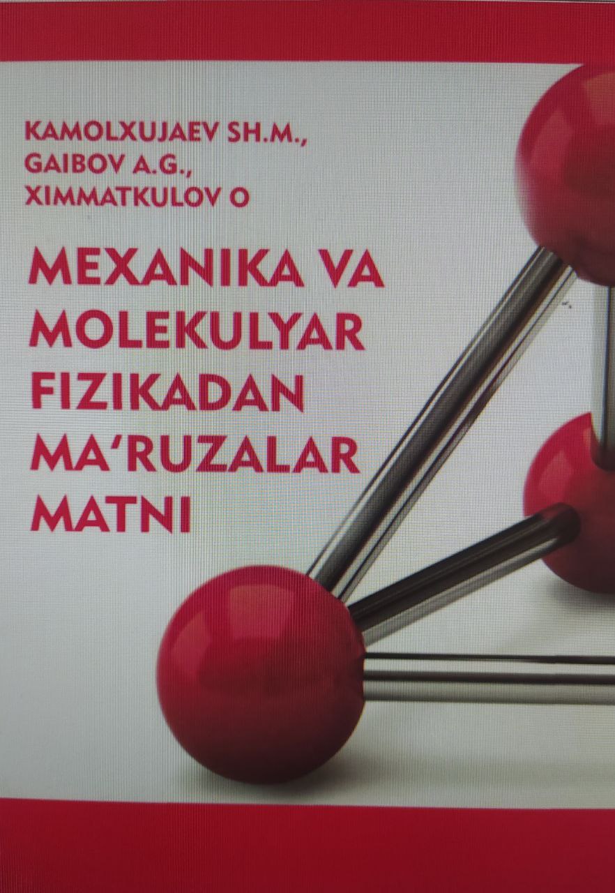 Mexanika va molekulyar fizikadan ma'ruzalar matni