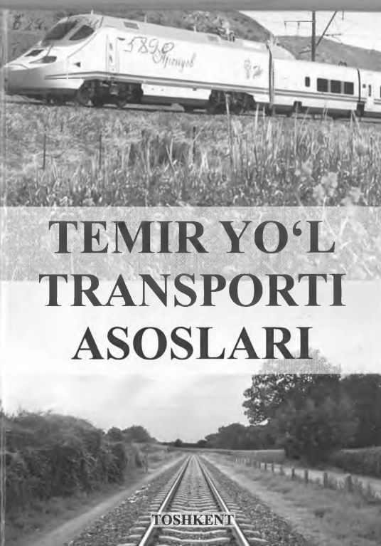Temir yo‘l transporti asoslari