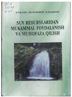 Suv resurslaridan mukammal foydalanish va muhofaza qilish