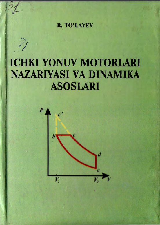 Ichki yonuv motorlari nazariyasi va dinamika asoslari