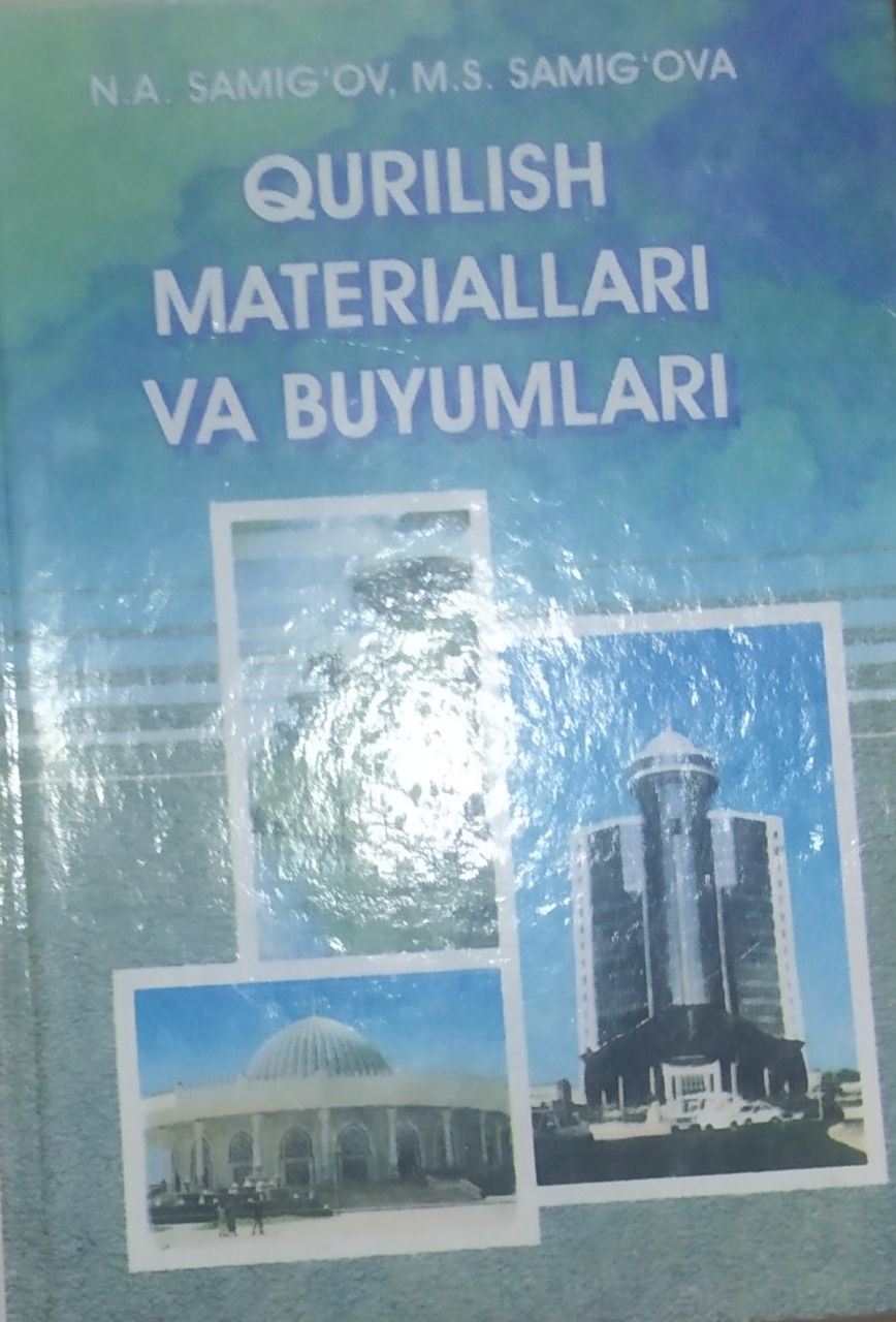 Qurilish materiallari va buyumlari
