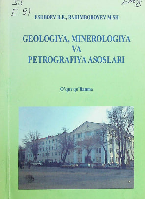 Geologiya mineralogiya va petrografiya asoslari