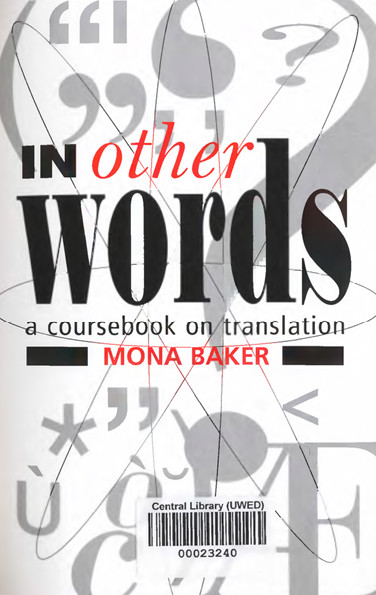 In Other Words. A coursebook on translation.