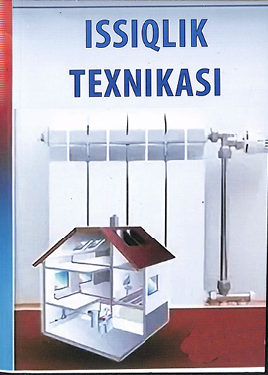 “Issiqlik texnikasi” fanidan laboratoriya ishlari to’plami