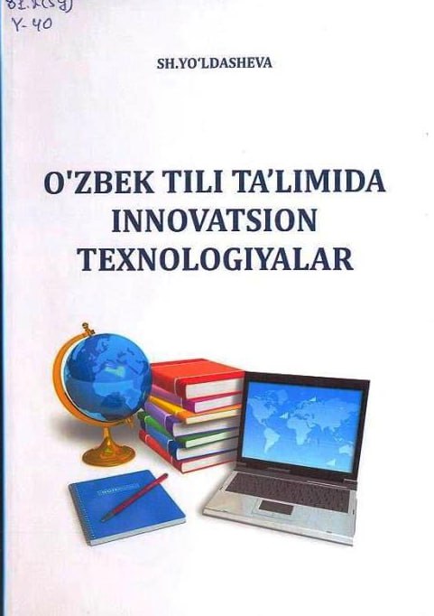 O‘zbek tili ta'limida innovatsion texnologiyalar