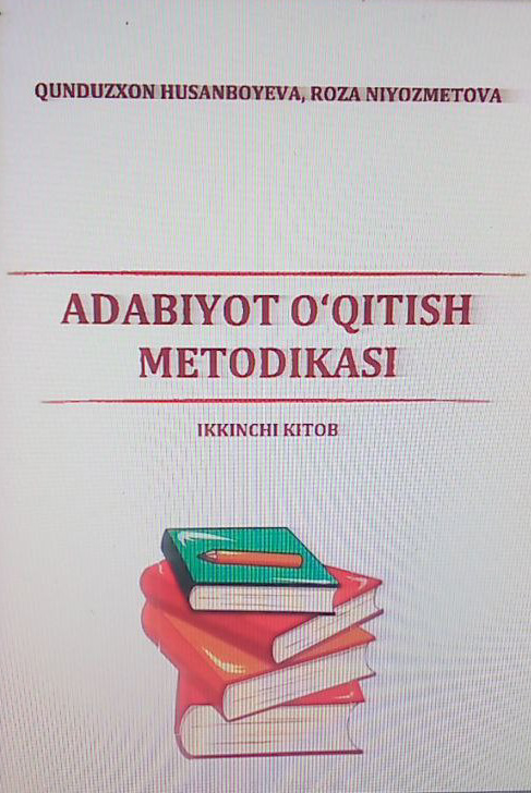 Adabiyot o'qitish metodikasi ikkinchi kitob