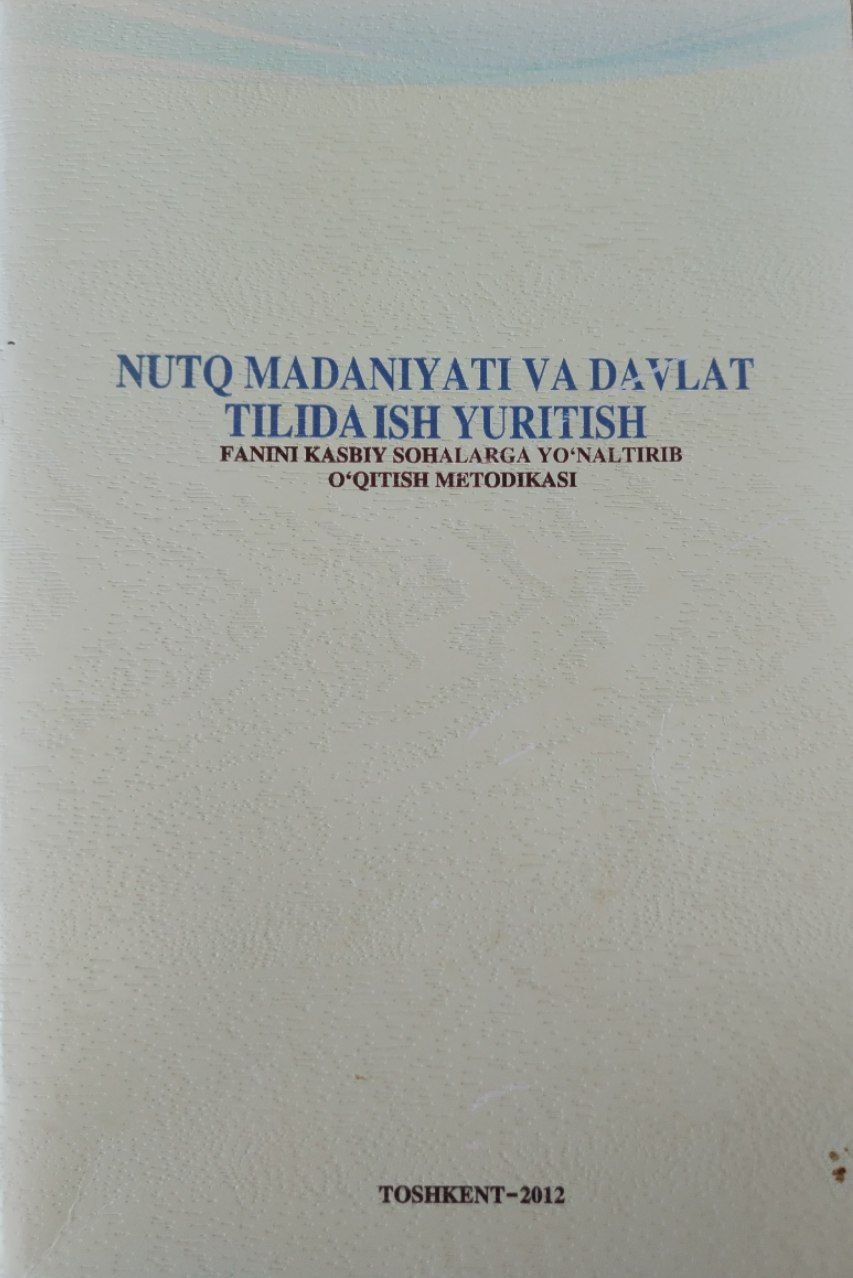 Nutq madaniyati va davlat tilida ish yuritish