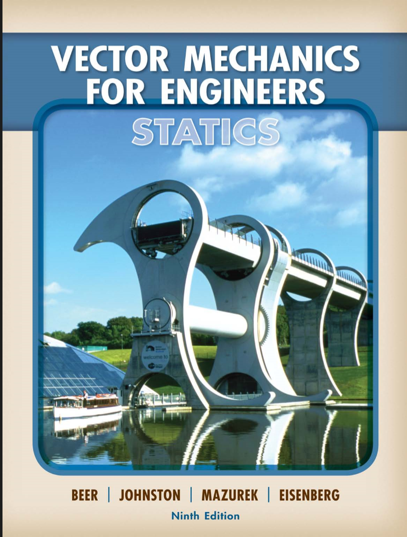 VECTOR MECHANICS FOR ENGINEERS Statics ( NINTH EDITION)