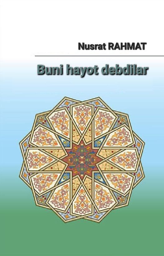 Buni hayot debdilar
