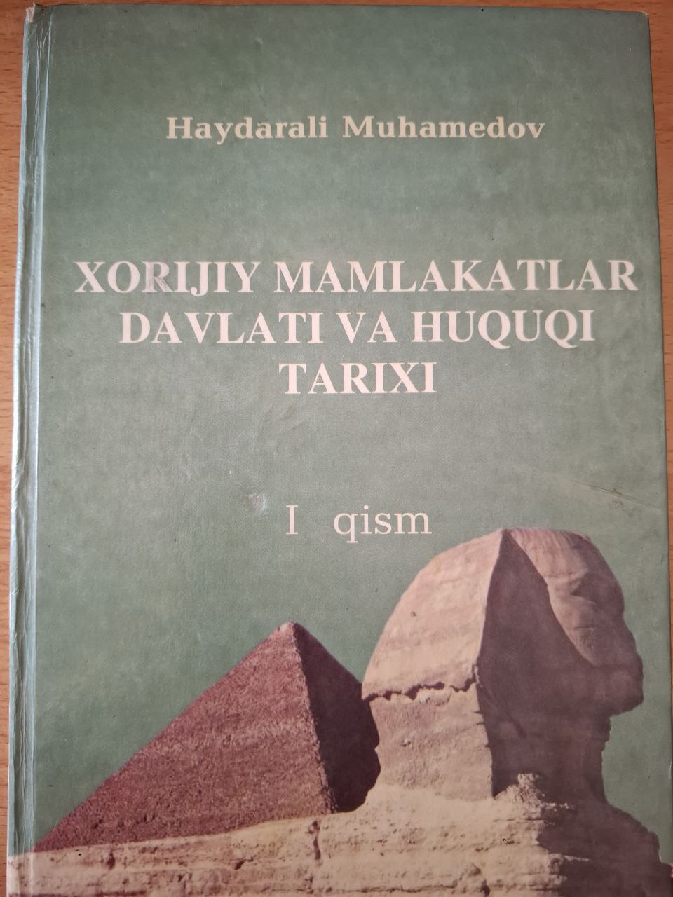 Xorijiy mamlakatlar davlati va huquqi tarixi (Qadimgi dunyo davlati va huhuqi tarixi) I qism