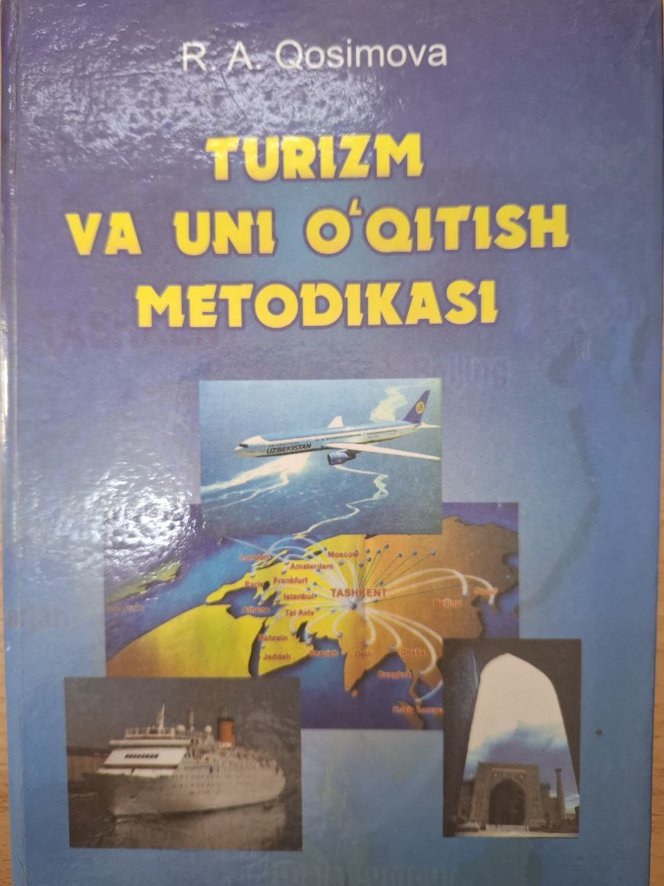 TURIZM VA UNI O'QITISH METODIKASI