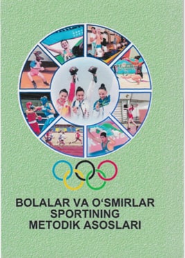 Bolalar va o'smirlar sportining metodik asoslari