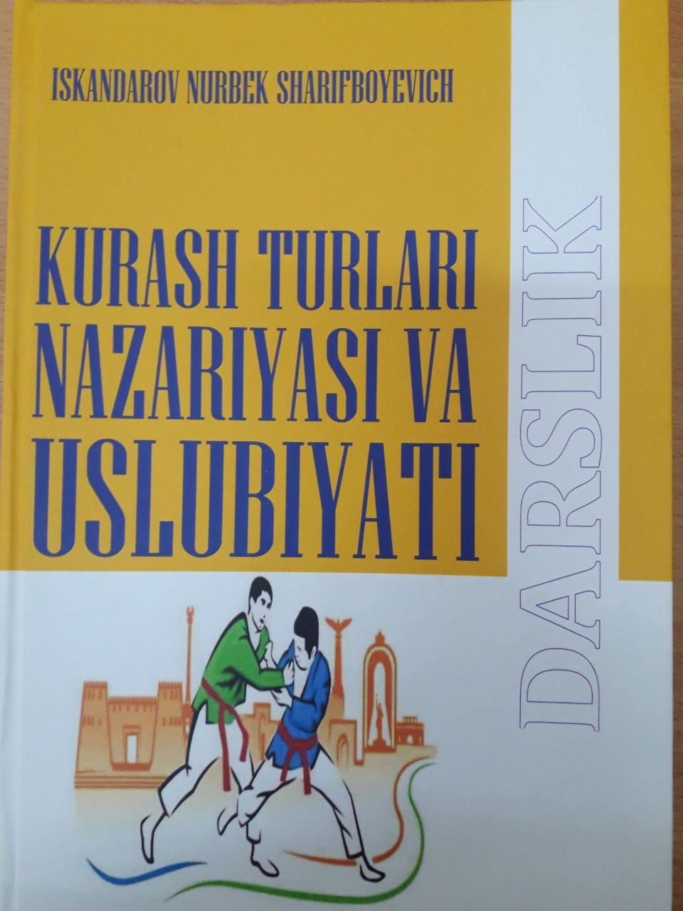 Kurash turlari nazariyasi va uslubiyati