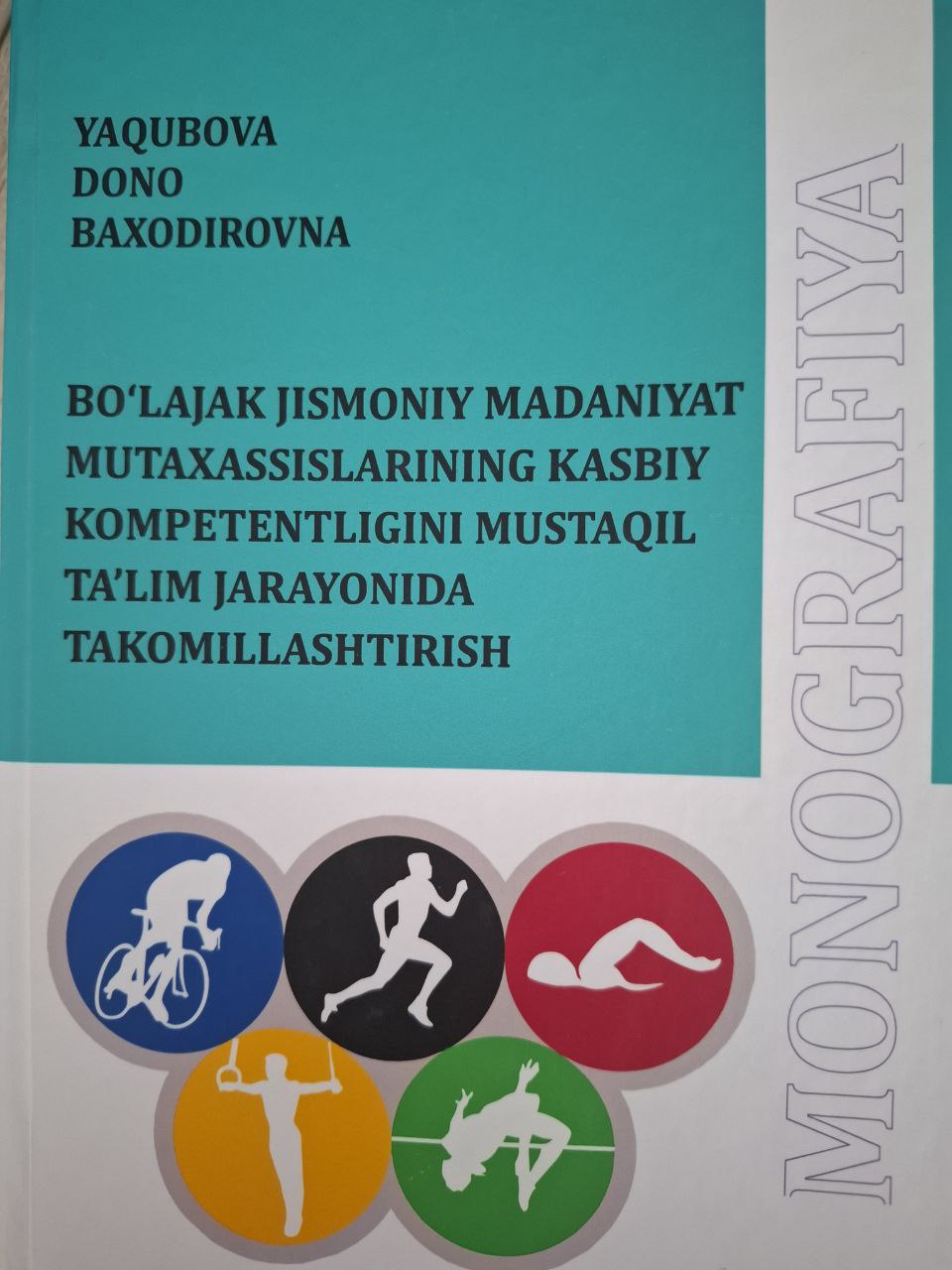 Bo`lajak jismoniy madaniyat mutaxassislarining kasbiy kompetentligini mustaqil ta`lim jarayonida takomillashtirish