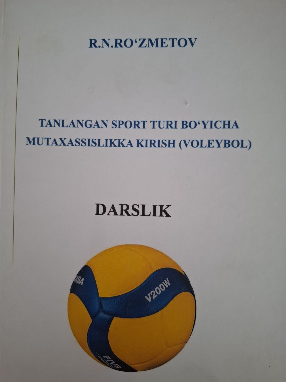 Tanlangan sport turi bo`yicha mutaxassislikka kirish (Voleybol)