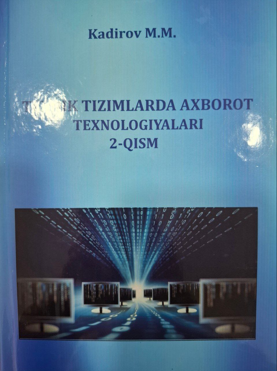 Texnik tizimlarda axborot texnologiyalari 2-qism