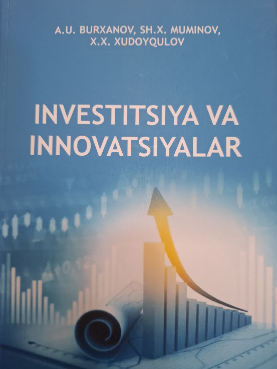 Investitsiya va innovatsiyalar