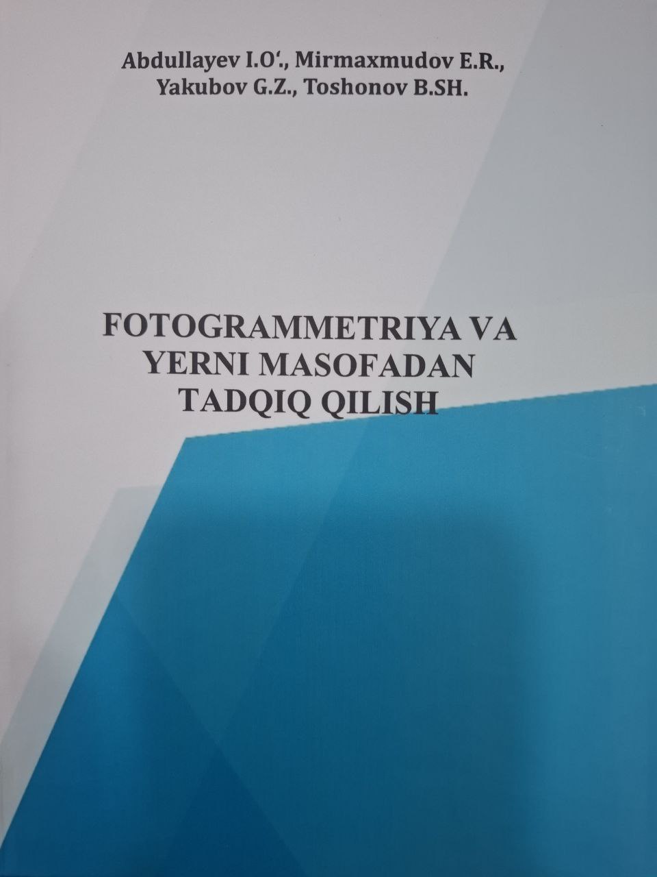 Fotogrammetriya va yerni masofadan tadqiq qilish