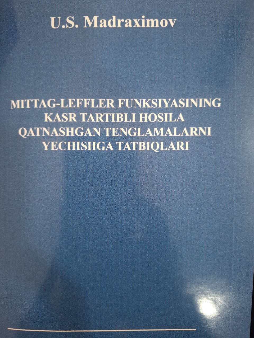 Mittag-Leffler funksiyasining kasr tartibli hosila qatnashgan  tenglamalarni yechishga tatbiqlari