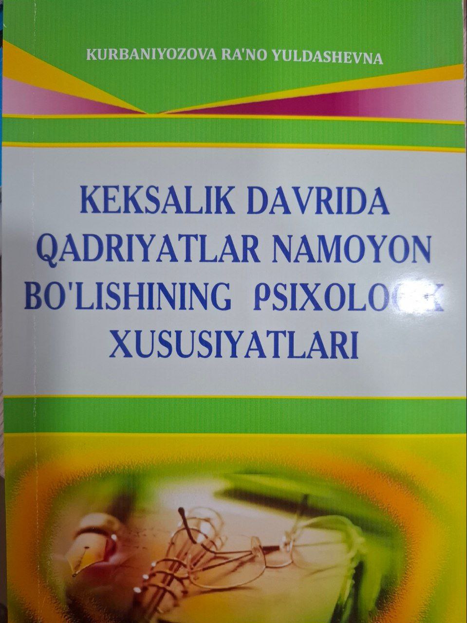 Keksalik davrida qadriyatlar namoyon bo'lishining psixologik xususiyatlari