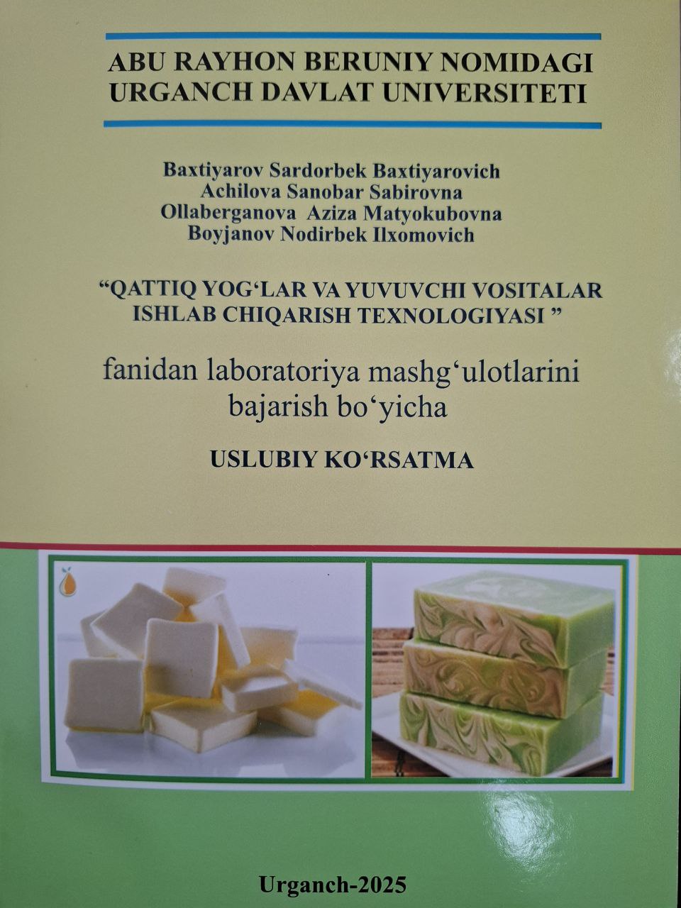 Qattiq yog'lar va yuvuvchi vositalar ishlab chiqarish texnologiyasi