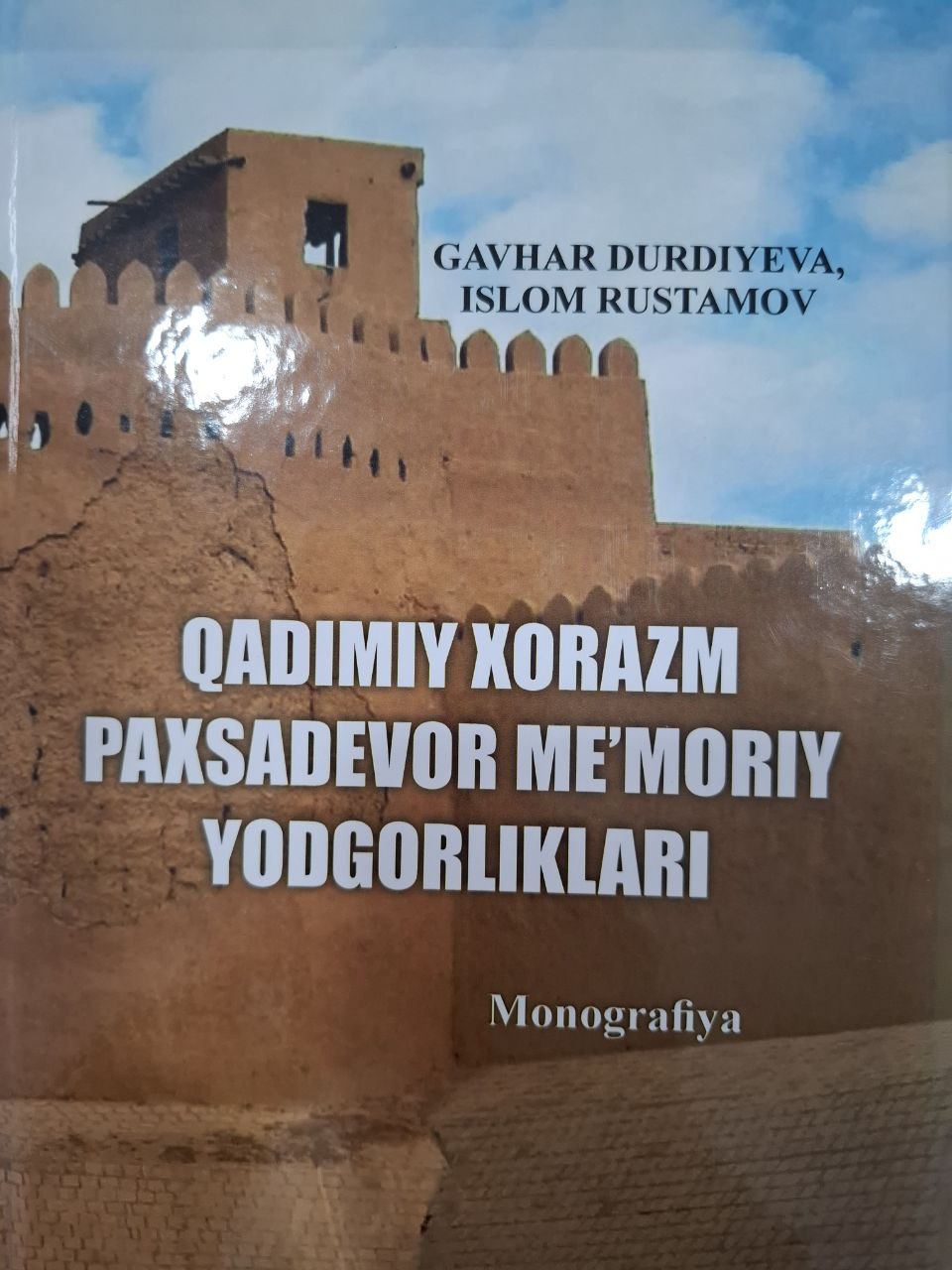 Qadimiy Xorazm paxsadevor me`moriy yodgorliklari