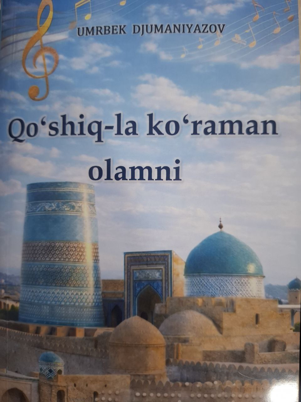 Qo'shiq-la ko'raman olamni