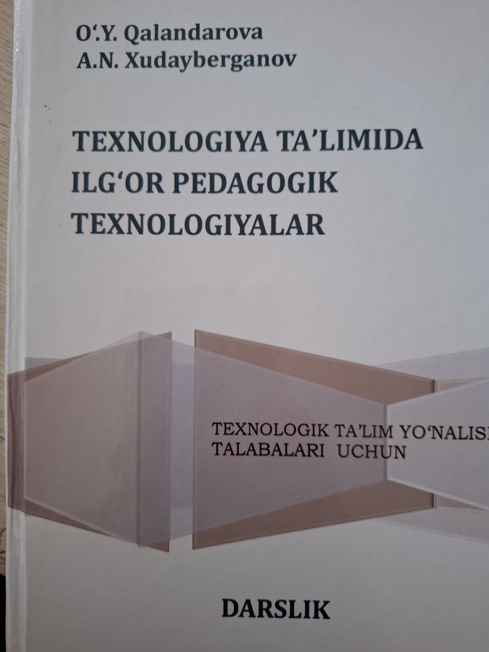 Texnologiya ta'limida ilg'or pedagogik texnologiyalar