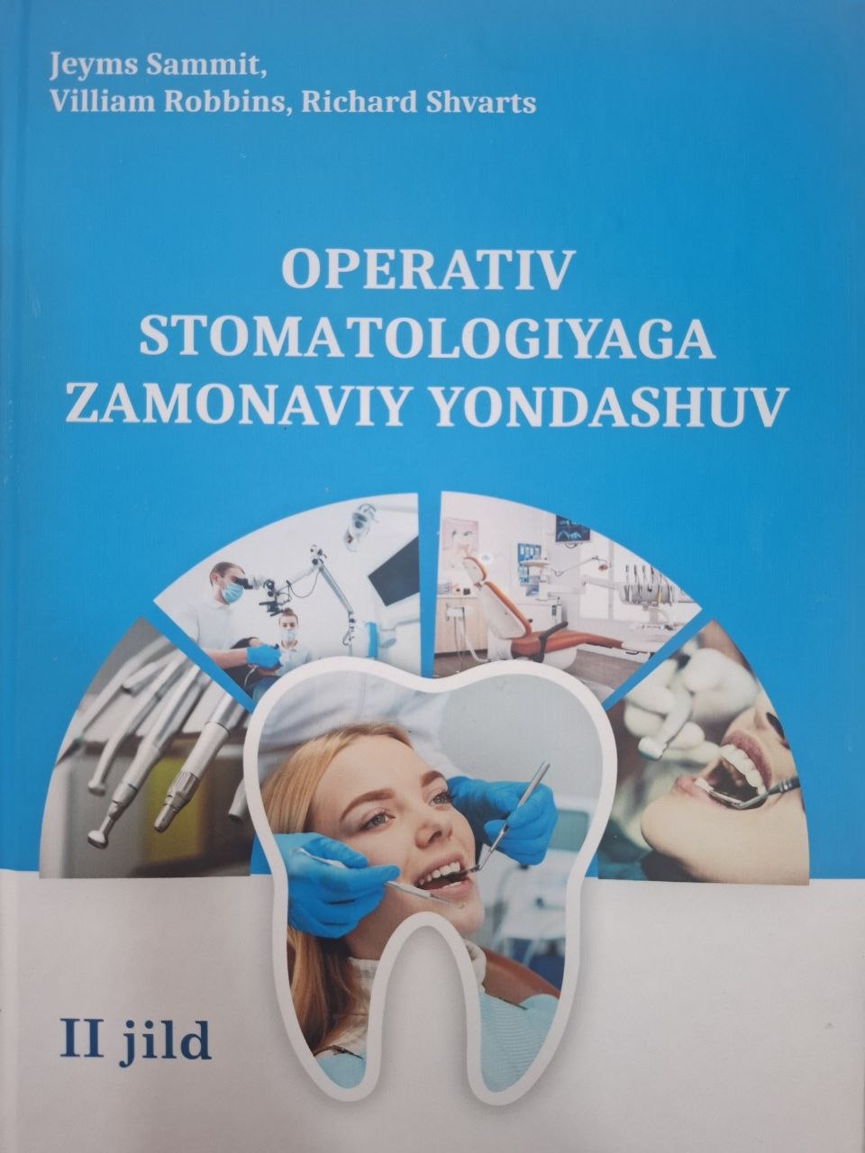 Operativ stomatologiyaga zamonaviy yondashuv II jild