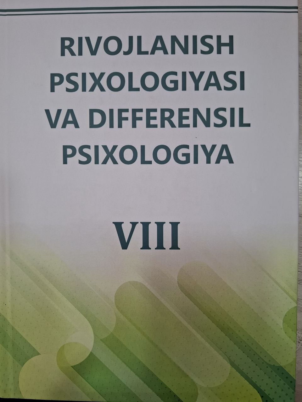 Rivojlanish psixologiyasi va differensial psixologiya. VIII-kitob
