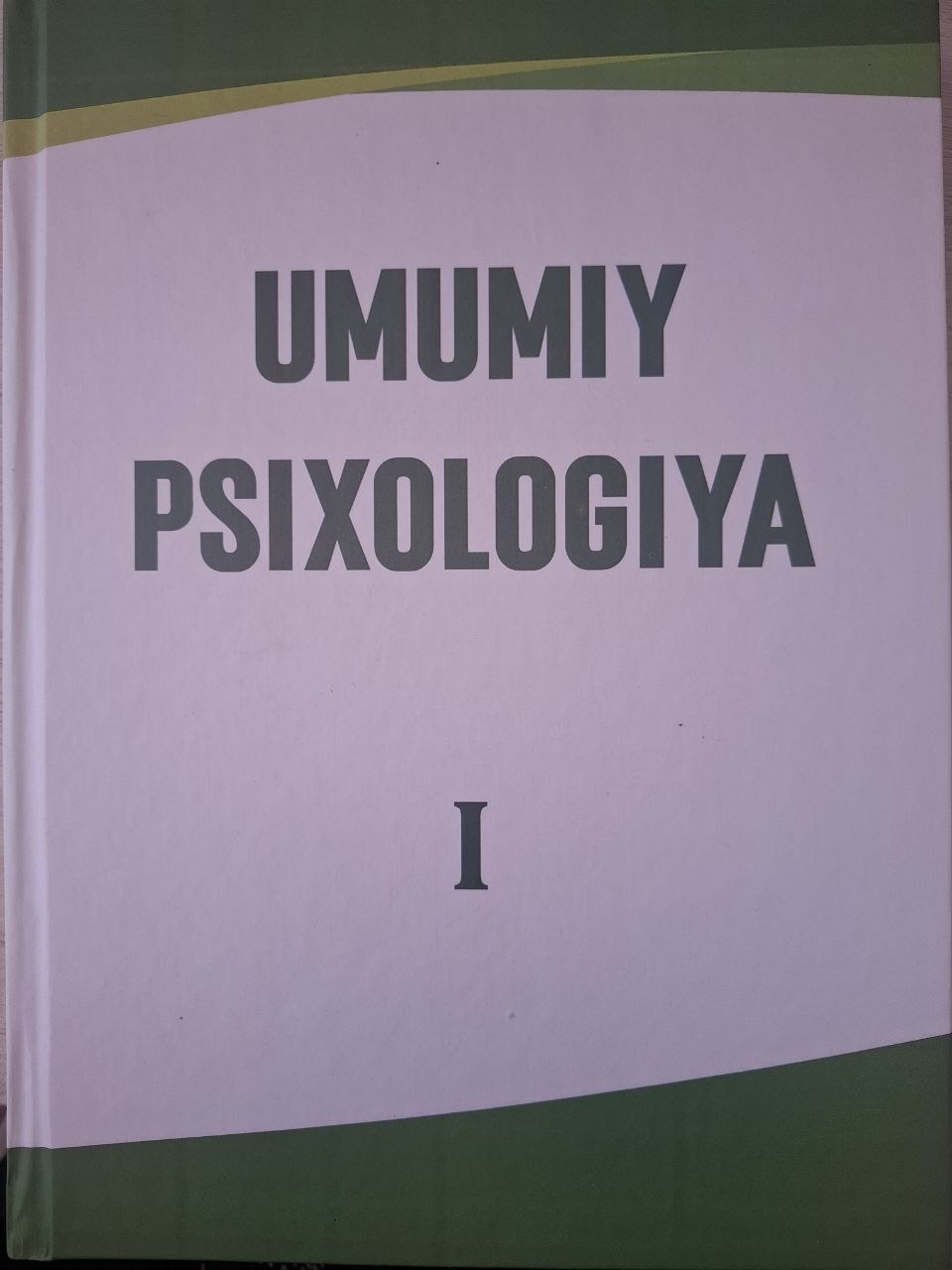 Umumiy psixologiya. I-kitob