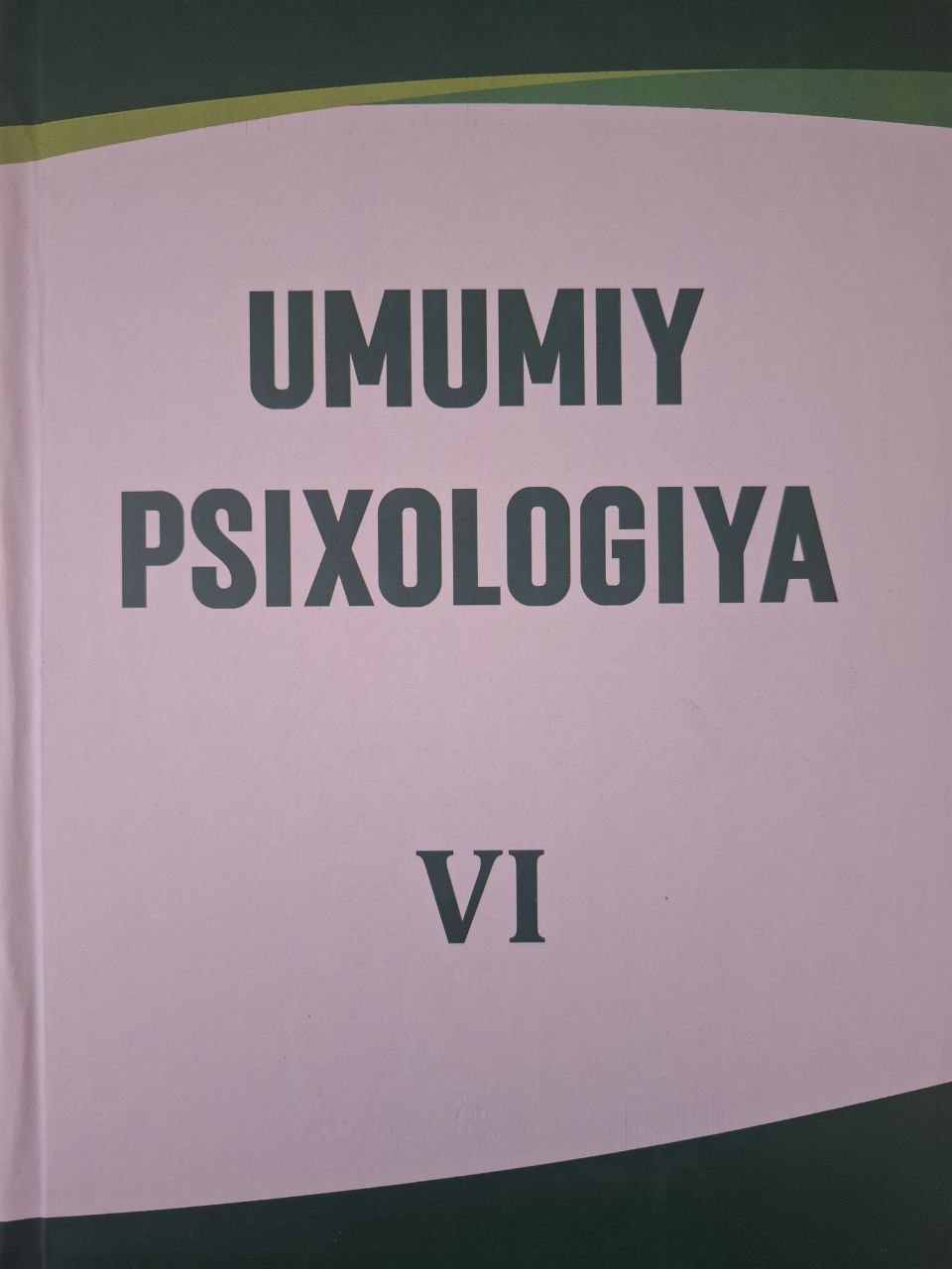 Umumiy psixologiya. VI-kitob