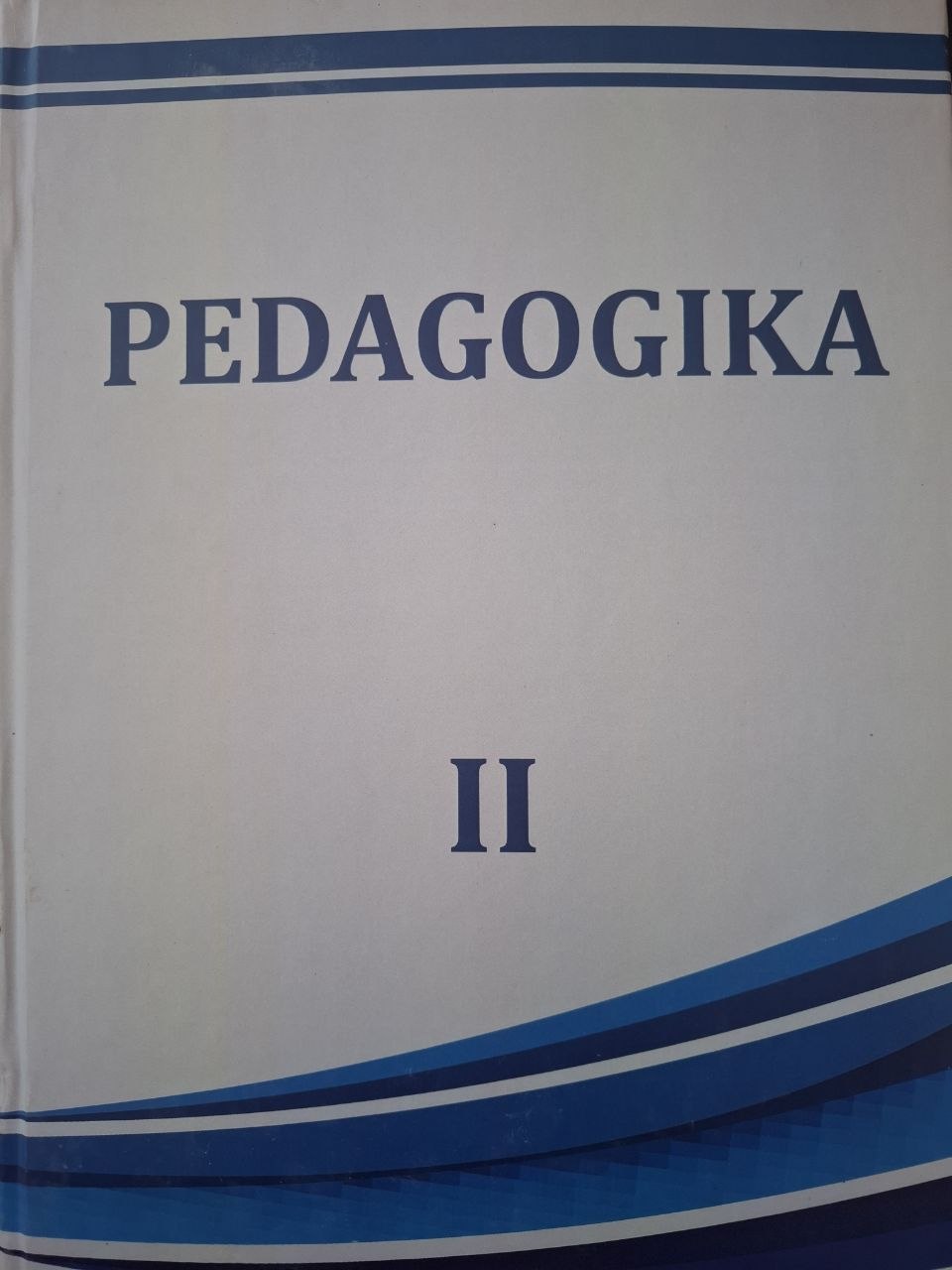 Pedagogika. II-kitob
